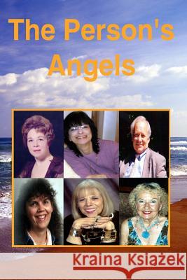 The Person's Angels Gary Drur Sandra Glassman Juliet R. Lynch 9780692742914 Gary Drury Publishing - książka