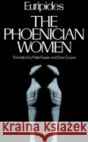 The Phoenician Women Euripides                                Burian Swann                             Burian/Swann 9780195077087 Oxford University Press
