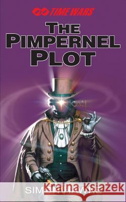 The Pimpernel Plot Simon Hawke 9781495931284 Createspace - książka