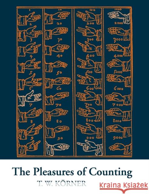 The Pleasures of Counting T W Korner 9780521568234  - książka