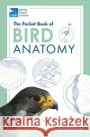The Pocket Book of Bird Anatomy Marianne Taylor 9781472976925 Bloomsbury Publishing PLC
