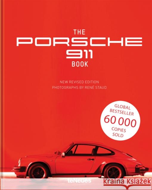 The Porsche 911 Book: New Revised Edition Rene Staud 9783961713097 teNeues Publishing UK Ltd - książka