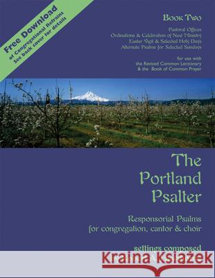 The Portland Psalter Book Two: Responsorial Psalms for Congregation, Cantor & Choir Robert A. Hawthorne 9780898693980 Church Publishing - książka