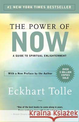 The Power of Now: A Guide to Spiritual Enlightenment Eckhart Tolle 9781577314806 New World Library - książka