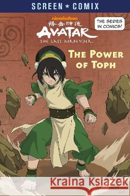 The Power of Toph (Avatar: The Last Airbender) Random House 9780593569412 Random House Books for Young Readers - książka