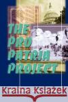 The Pro Patria Project Nathan S. Mitchell 9780595094004 Writers Club Press
