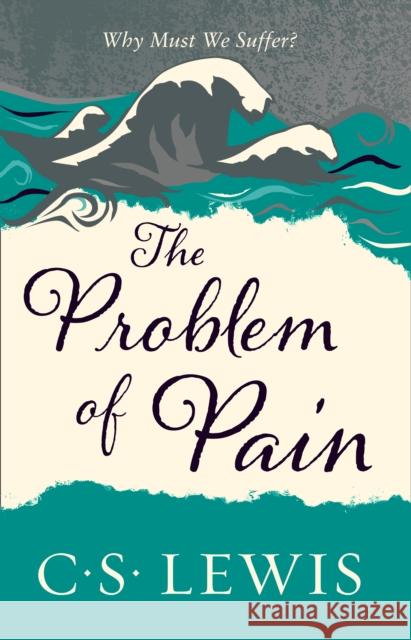 The Problem of Pain C  S Lewis 9780007461264 HarperCollins Publishers - książka