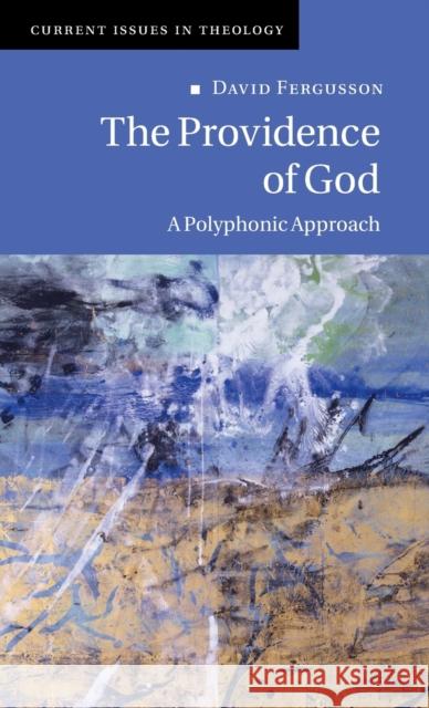 The Providence of God Fergusson, David 9781108475006 Cambridge University Press - książka