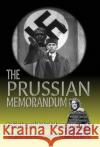 The Prussian Memorandum, A Mattie McGary + Winston Churchill 1930s Adventure Michael McMenamin Kathleen McMenamin 9781506909042 First Edition Design Publishing