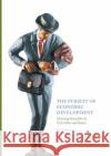 The Pursuit of Economic Development: Growing Good Jobs in U.S. Cities and States Gabe, Todd M. 9783319849102 Palgrave Macmillan