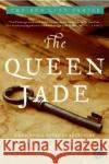The Queen Jade: A New World Novel of Adventure Yxta May 9780060582654 Rayo