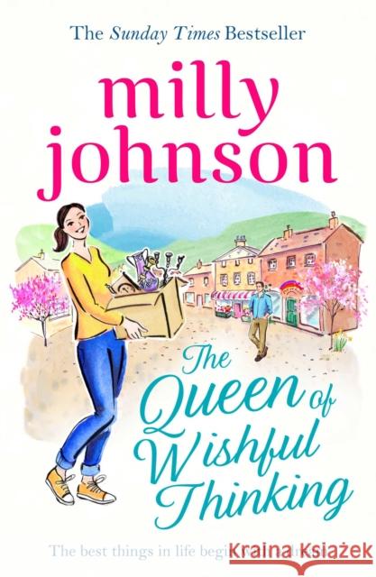 The Queen of Wishful Thinking: A gorgeous read full of love, life and laughter from the Sunday Times bestselling author Milly Johnson 9781471161735  - książka