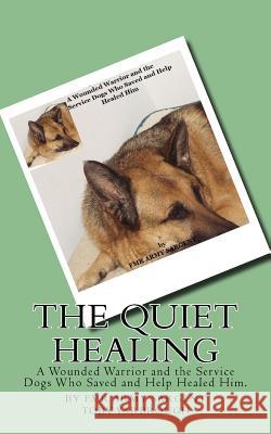 The Quiet Healing Toby Yarbrough 9781544982564 Createspace Independent Publishing Platform - książka
