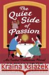 The Quiet Side of Passion Smith, Alexander McCall 9781408709436 Little, Brown