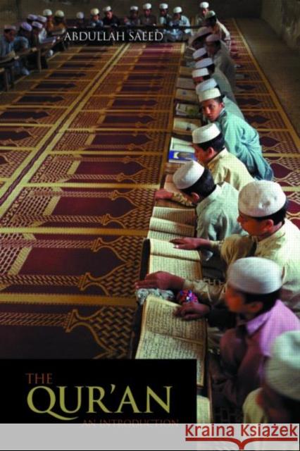 The Qur'an: An Introduction Saeed, Abdullah 9780415421256 Routledge - książka