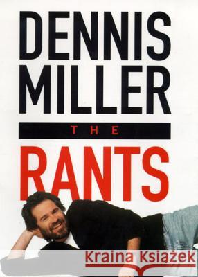 The Rants Dennis Miller 9780385478021 Main Street Books - książka
