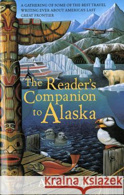 The Reader's Companion to Alaska Alan Ryan 9780156003681 Harcourt - książka