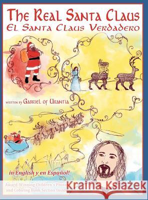 The Real Santa Claus Gabriel of Urantia 9780982242384 Global Community Communications Publishing - książka