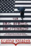 The Real Special Relationship: The True Story of How the British and US Secret Services Work Together Michael Smith 9781471186790 Simon & Schuster Ltd