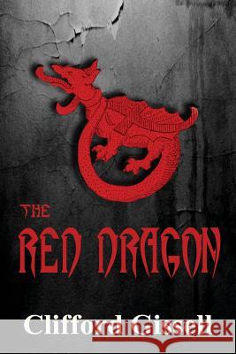 The Red Dragon Clifford Gissell Dave Field Jinger Heaston 9781603131445 Whiskey Creek Press - książka