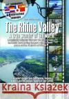 The Rhine Valley - A True Wonder of the World: A Spectacular Helicopter Flight Over the Rhine with All of the Magic of Full HD Hermann Rheindorf, Werner Schafke 9783981323764 kolnprogramm GmbH + Co. KG