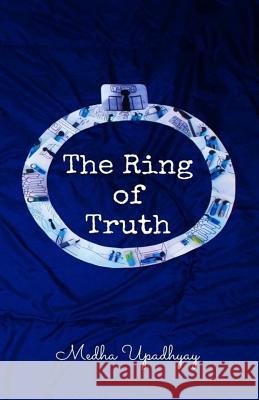 The Ring of Truth Medha Upadhyay 9781542910651 Createspace Independent Publishing Platform - książka