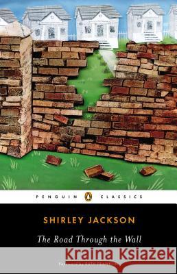 The Road Through the Wall Shirley Jackson Ruth Franklin 9780143107057 Penguin Books - książka