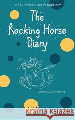 The Rocking Horse Diary John Sunderland Alan Combes 9781912053780 Fantastic Books Publishing - książka