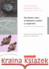 The Roman Tower at Shadwell: A Reappraisal Lakin, David 9781901992274 Museum of London Archaeological Service