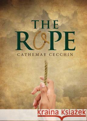 The Rope Cathemae Cecchin 9781942451822 Yorkshire Publishing - książka