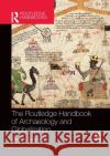 The Routledge Handbook of Archaeology and Globalization  9780367147471 Taylor and Francis