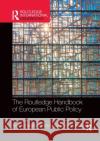 The Routledge Handbook of European Public Policy Nikolaos Zahariadis Laurie Buonanno 9780367500139 Routledge
