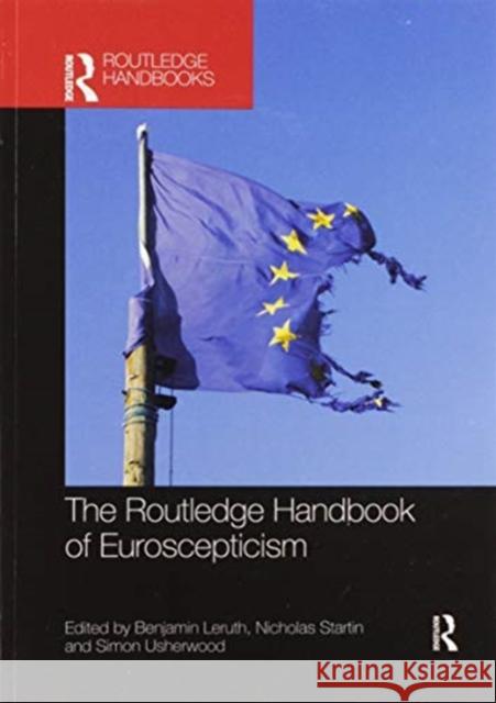 The Routledge Handbook of Euroscepticism Benjamin Leruth Nicholas Startin Simon Usherwood 9780367500030 Routledge - książka