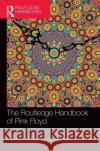 The Routledge Handbook of Pink Floyd Chris Hart Simon Morrison 9780367338275 Routledge