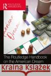 The Routledge Handbook on the American Dream  9780367896003 Taylor & Francis Ltd