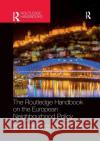 The Routledge Handbook on the European Neighbourhood Policy Tobias Schumacher Andreas Marchetti Thomas Demmelhuber 9780367500153 Routledge