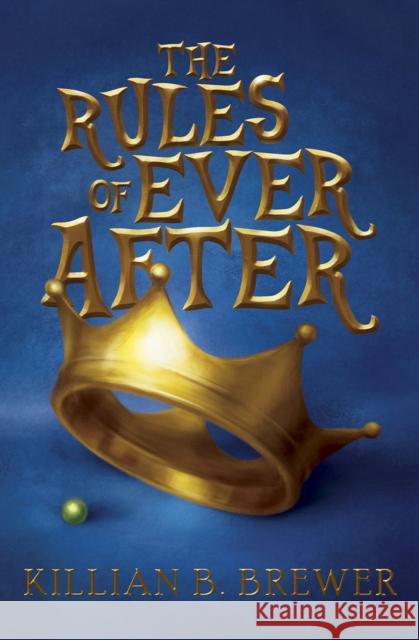 The Rules of Ever After Killian B. Brewer 9781941530351 Duet - książka