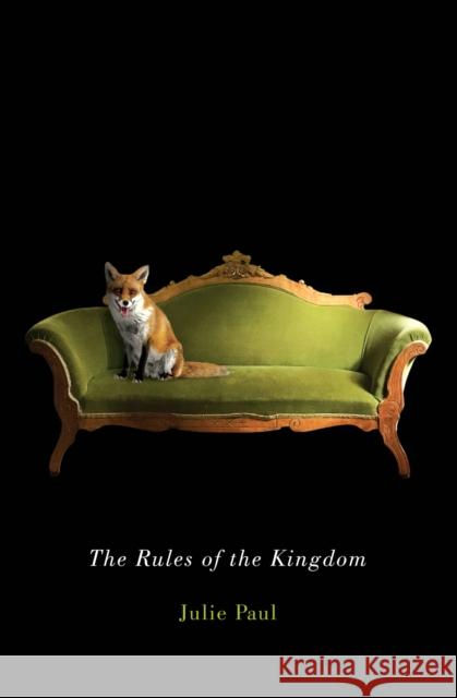 The Rules of the Kingdom Julie Paul 9780773548992 McGill-Queen's University Press - książka