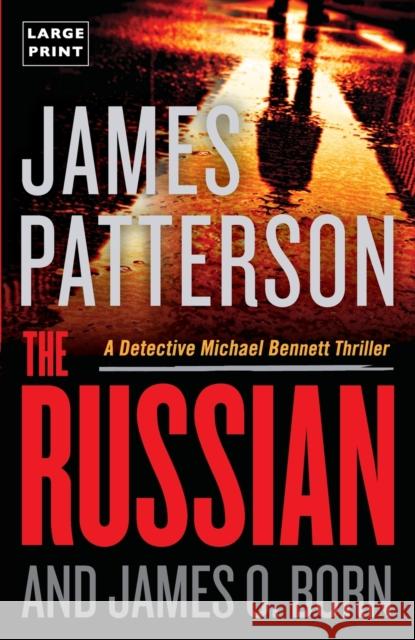 The Russian James Patterson James O. Born 9780316430272 Little Brown and Company - książka