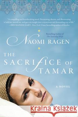 The Sacrifice of Tamar Naomi Ragen 9780312570224 St. Martin's Griffin - książka