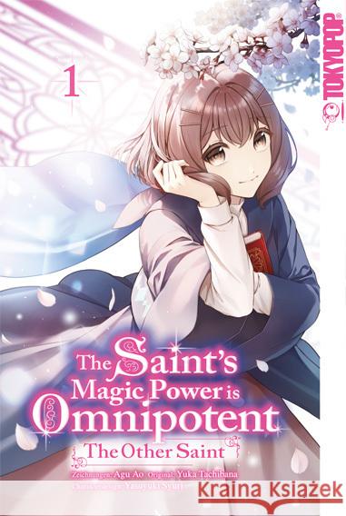 The Saint's Magic Power is Omnipotent: The Other Saint 01 Aoagu, Tachibana, Yuka, Syuri, Yasuyuki 9783842084421 Tokyopop - książka