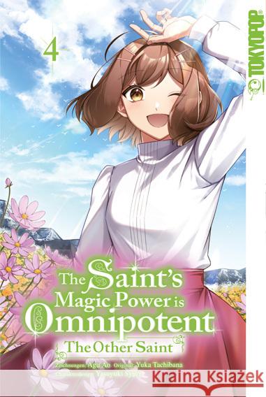 The Saint's Magic Power is Omnipotent: The Other Saint 04 Aoagu, Tachibana, Yuka, Syuri, Yasuyuki 9783842096400 Tokyopop - książka
