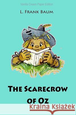The Scarecrow of Oz L. Frank Baum 9781726454896 Createspace Independent Publishing Platform - książka