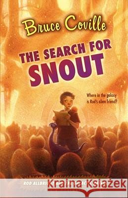 The Search for Snout Bruce Coville Katherine Coville 9781416949800 Aladdin Paperbacks - książka