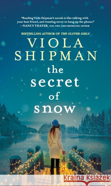 The Secret of Snow Viola Shipman 9781525806445 Graydon House - książka