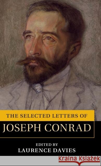 The Selected Letters of Joseph Conrad Joseph Conrad 9780521191920 CAMBRIDGE UNIVERSITY PRESS - książka