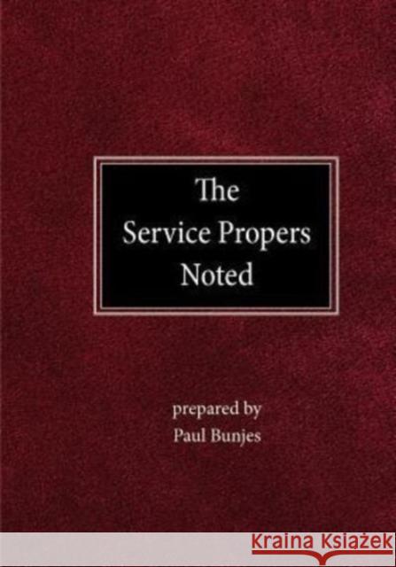 The Service Propers Noted Paul Bunjes 9780758641069 Concordia Publishing House - książka