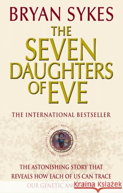 The Seven Daughters Of Eve Bryan Sykes 9780552152181 Transworld Publishers Ltd - książka