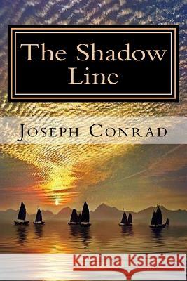 The Shadow Line Joseph Conrad 9781981947249 Createspace Independent Publishing Platform - książka