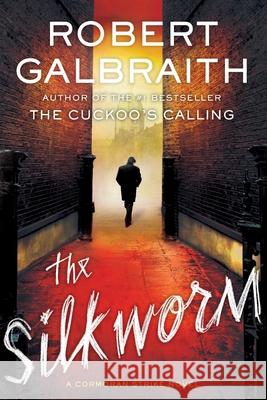 The Silkworm Robert Galbraith 9780316377478 Mulholland Books - książka
